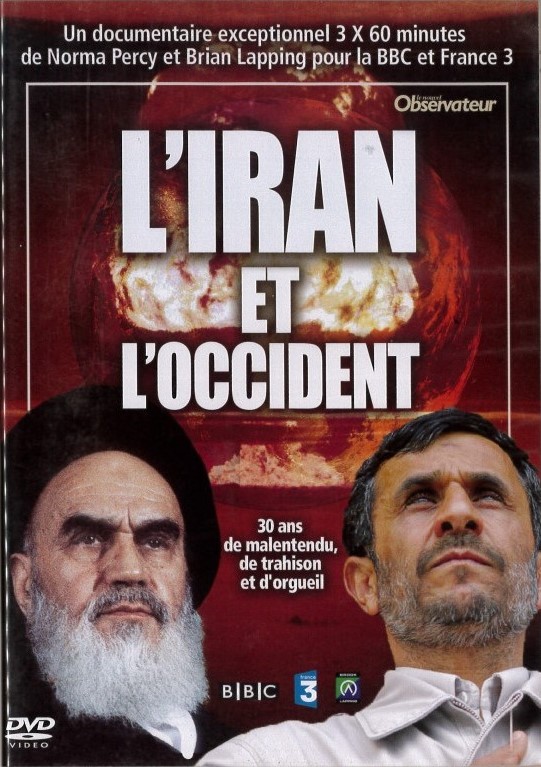 L'Iran et l'Occident documentaire sur leurs relations 1979 2009